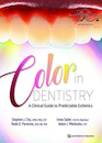 Color in Dentistry: A Clinical Guide to Predictable Esthetics 2017