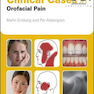 Clinical Cases in Orofacial Pain2017 موارد بالینی در درد دهان وصورت