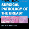 Practical Surgical Pathology of the Breast2018