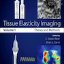 Tissue Elasticity Imaging: Volume 1-2019 تصویربرداری کشش بافت