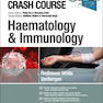 Crash Course Haematology and Immunology 5th Edition2019