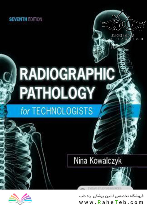 Radiographic Pathology for Technologists 7th Edition2018