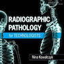 Radiographic Pathology for Technologists 7th Edition2018