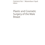 Plastic and Cosmetic Surgery of the Male Breast2021 جراحی پلاستیک و زیبایی پستان نر