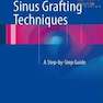 Sinus Grafting Techniques 2015th Edition2015 تکنیک های پیوند سینوس