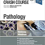 Crash Course Pathology 5th Edition 2019