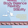 Maintaining Body Balance, Flexibility - Stability2003 حفظ تعادل بدن ، انعطاف پذیری و ثبات