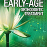 Early-Age Orthodontic Treatment 1st Edition2013 درمان زودرس ارتودنسی