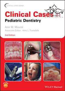 عکس Clinical Cases in Pediatric Dentistry 2nd Edition2020 موارد بالینی در دندانپزشکی کودکان