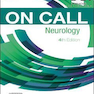 On Call Neurology: On Call Series 4th Edition2020
