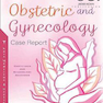 Obstetric and Gynecology Case Report2020 گزارش مورد زنان و زایمان