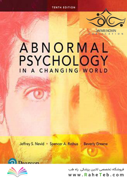 Abnormal Psychology in a Changing World 10th Edition2017 روانشناسی غیر عادی در جهانی در حال تغییر
