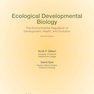 Ecological Developmental Biology 2nd Edition 2016