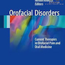 Orofacial Disorders, 1st Edition2017 اختلالات دهانی صورت