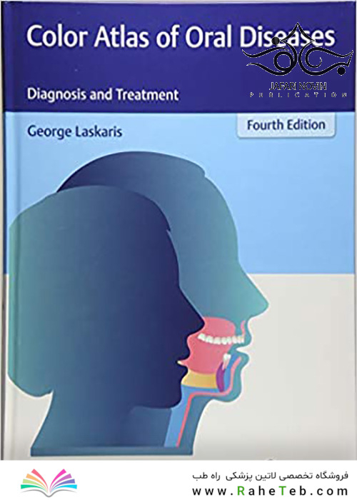 Color Atlas of Oral Diseases: Diagnosis and Treatment 4th Edicion 2017
