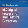 EEG Signal Processing and Feature Extraction 2020