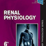 Renal Physiology: Mosby Physiology Series 6th Edition 2018