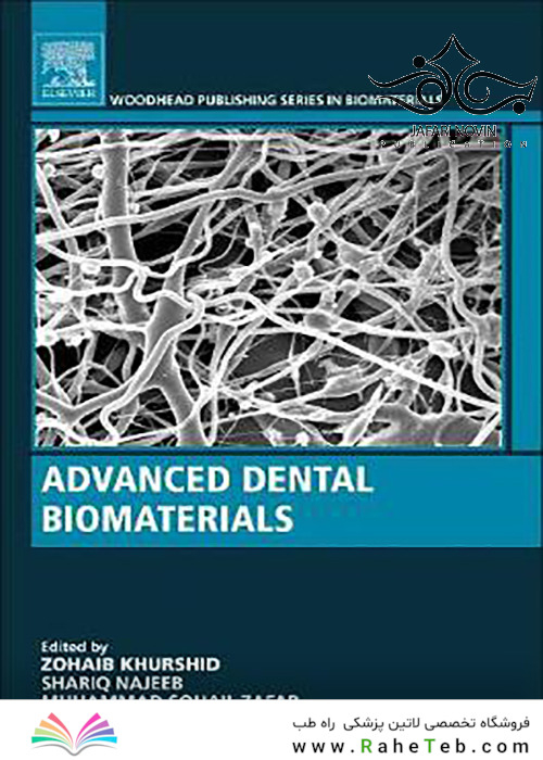 Advanced Dental Biomaterials 1st Edition2019 مواد بیولوژیکی پیشرفته دندانپزشکی