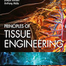 Principles of Tissue Engineering 5th Edition2020 اصول مهندسی بافت