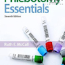 Phlebotomy Essentials 7th Edition