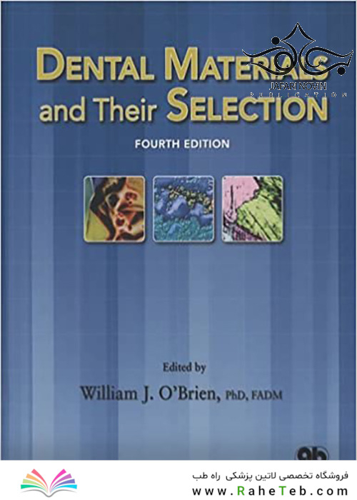 Dental Materials and Their Selection 4th edition2009 مواد دندانپزشکی و انتخاب آنها