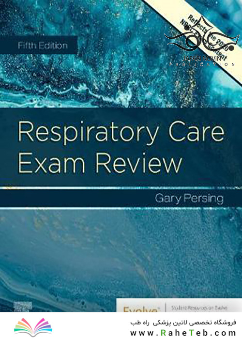 Respiratory Care Exam Review 5th Edition2020 بررسی معاینه مراقبت های تنفسی