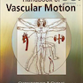 Handbook of Vascular Motion, 1st Edition2019 راهنمای حرکت عروقی