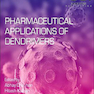 Pharmaceutical Applications of Dendrimers, 1st Edition2019 برنامه های دارویی
