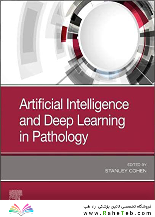 Artificial Intelligence and Deep Learning in Pathology2020