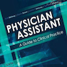 Physician Assistant: A Guide to Clinical Practice, 6th Edition2017 دستیار پزشک: راهنمای تمرین بالینی