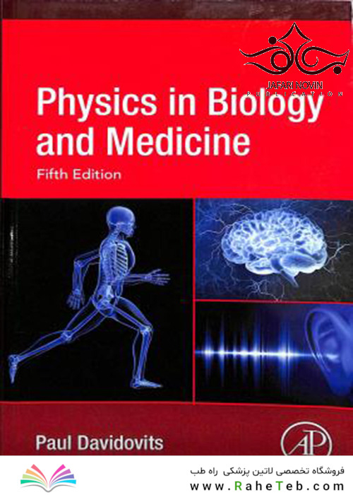 Physics in Biology and Medicine, 5th Edition 2018