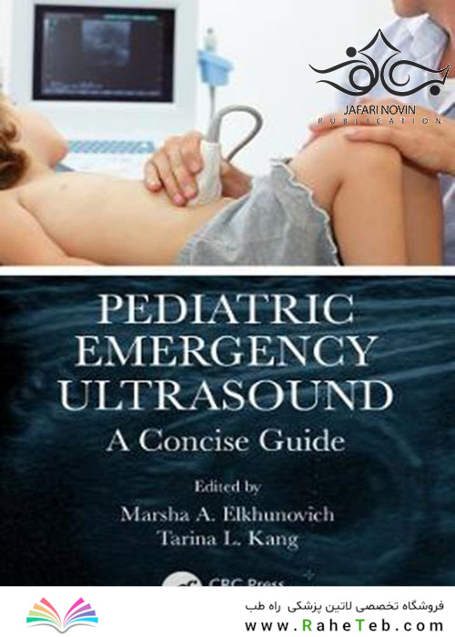 Pediatric Emergency Ultrasound: A Concise Guide 2020 1st Edition سونوگرافی اورژانس کودکان