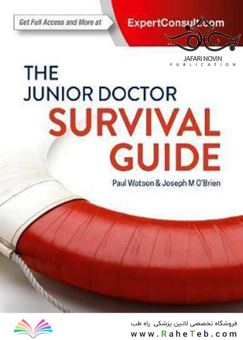 The Junior Doctor Survival Guide 1st Edition
