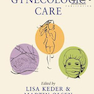 Gynecologic Care 1st Edition
