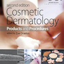 Cosmetic Dermatology: Products and Procedures 2nd Edition 2016