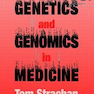 Genetics and Genomics in Medicine 1st Edition کتاب ژنتیک و ژنومیک در پزشکی استراخان