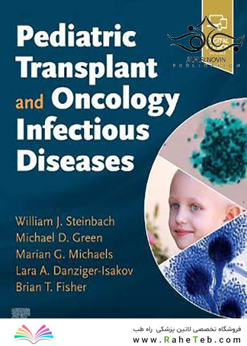 Pediatric Transplant and Oncology Infectious Diseases 2020