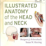 Illustrated Anatomy of the Head and Neck2020 آناتومی مصور سر و گردن