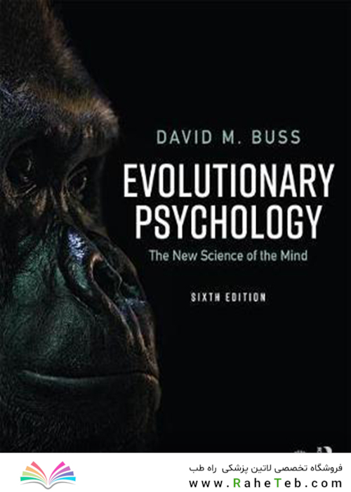 Evolutionary Psychology: The New Science of the Mind 2019