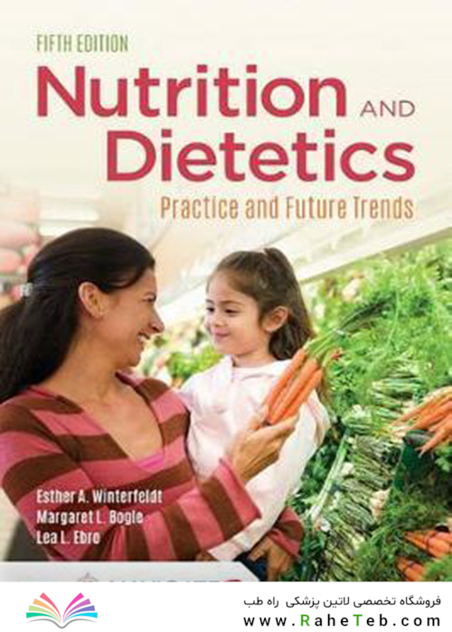 Nutrition - Dietetics: Practice and Future Trends2017تغذیه و رژیم غذایی:تمرین رونده آینده