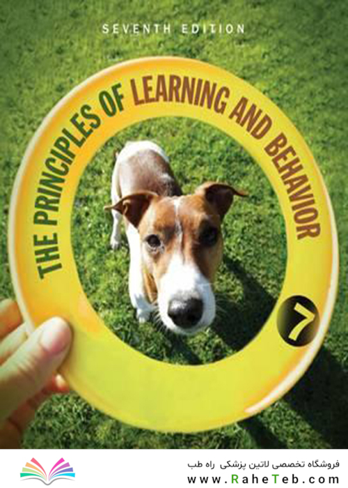 The Principles of Learning and Behavior2016اصول یادگیری و رفتار