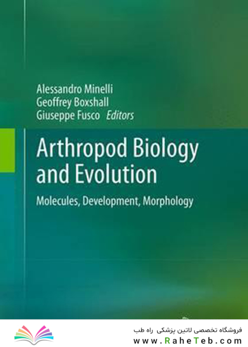 Arthropod Biology and Evolution: Molecules, Development, Morphology2016