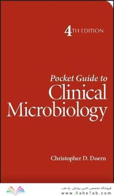 Pocket Guide to Clinical Microbiology (ASM Books)2018راهنمای جیبی میکروب شناسی بالینی