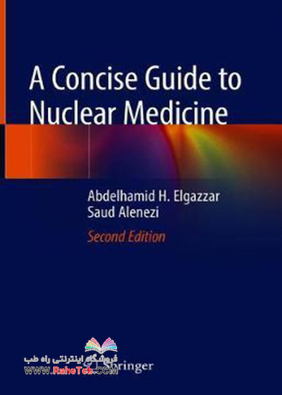 A Concise Guide to Nuclear Medicine 2nd Edition