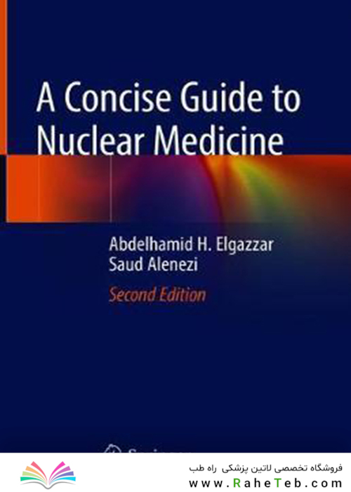 A Concise Guide to Nuclear Medicine 2nd Edition