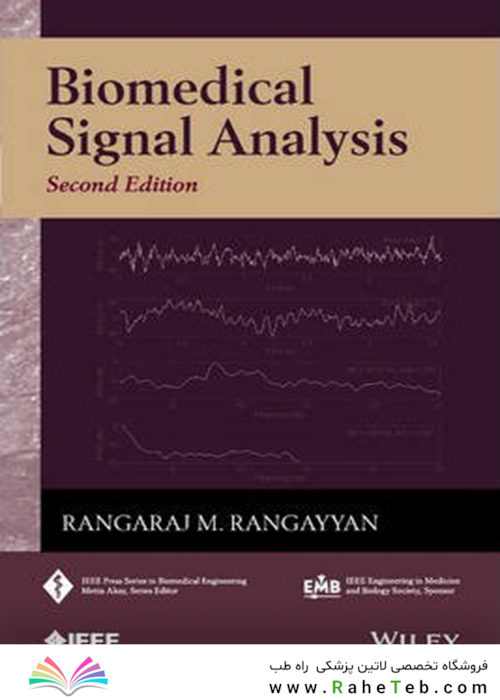 Biomedical Signal Analysis (IEEE Press Series on Biomedical Engineering Book 33)