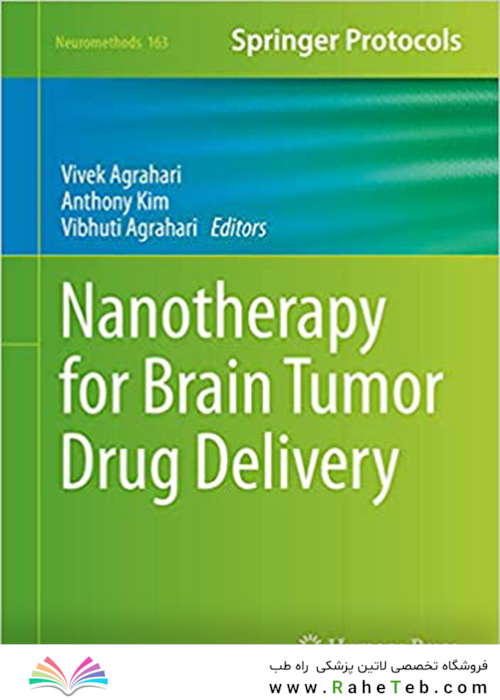 Nanotherapy for Brain Tumor Drug Deliveryنانوتراپی برای داروهای تومور مغزی