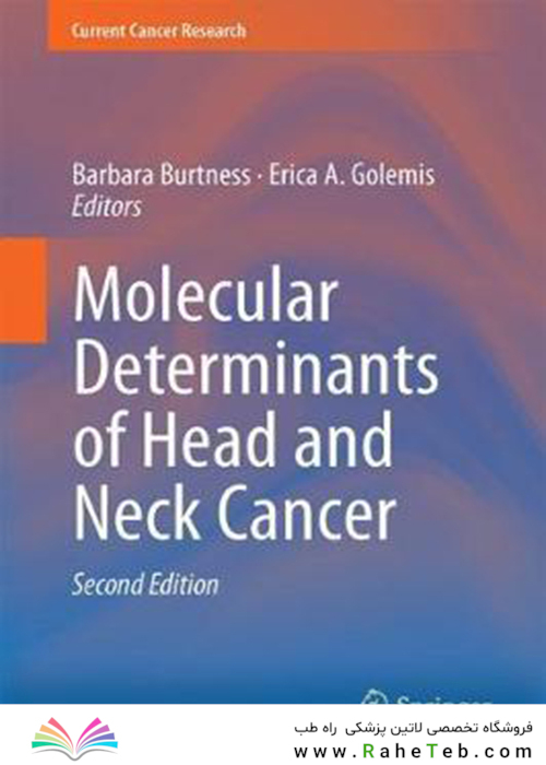 Molecular Determinants of Head and Neck Cancerعوامل تعیین کننده مولکولی سرطان سر و گردن