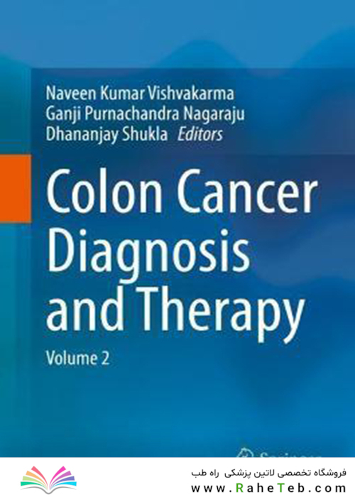 Colon Cancer Diagnosis and Therapy : Volume 2 2021تشخیص و درمان سرطان روده بزرگ: جلد 2