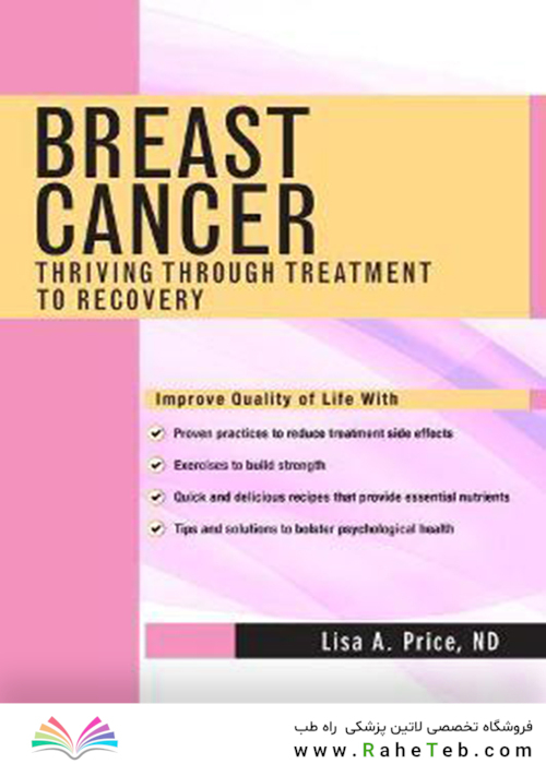 Breast Cancer : Thriving Through Treatment to Recovery2019